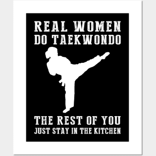 Kickin' Fun in the Kitchen! Real Women Do Taekwondo Tee - Embrace the Martial Arts Spirit with this Hilarious T-Shirt Hoodie! Posters and Art